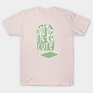 Pre tea cute T-Shirt